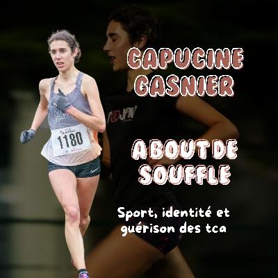 A bout de souffle ; TCA, guérison et identité A bout de souffle ; TCA, guérison et identité