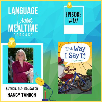 Interview with Nancy Tandon, Author of The Way I Say It