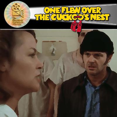 One Flew Over the Cuckoo's Nest (1975) - Miloš Forman - Cinematic Flashback