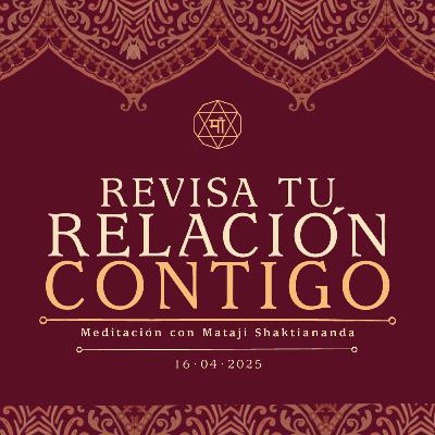 Revisa tu relación contigo