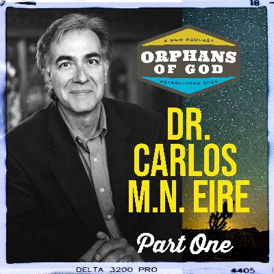 Dr. Carlos Eire | Professor of History and Religious Studies | Interview Part 1