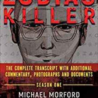 MIKE MORFORD - CASE OF THE ZODIAC PODCAST (ZODIAC KILLER SERIES)