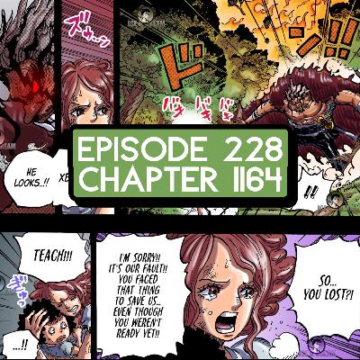 Episode 228: ONE PIECE Chapter 1164 Review, SBS 113 news, and One Piece ANIME Announcement! Episode 228: ONE PIECE Chapter 1164 Review, SBS 113 news, and One Piece ANIME Announcement!