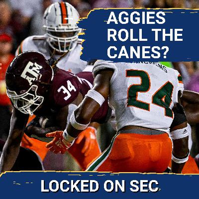 PANIC: Are Miami Hurricanes READY for Texas A&M Aggies SEC SPEED and Home Field FURY? | Arch Returns