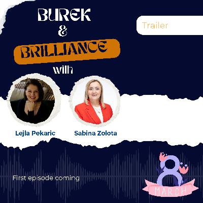 Burek and Brilliance Trailer