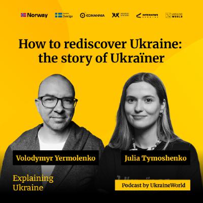 How to rediscover Ukraine: the story of Ukraïner - with Julia Tymoshenko