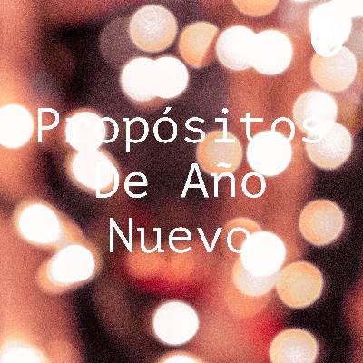 Mis propósitos de año nuevo