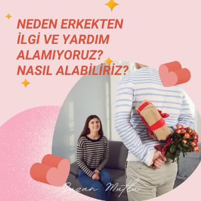 NEDEN EKEKTEN İLGİ VE YARDIM ALAMIYORUZ? NASIL ALABİLİRİZ? NEDEN EKEKTEN İLGİ VE YARDIM ALAMIYORUZ? NASIL ALABİLİRİZ?