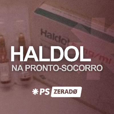 HALOPERIDOL no PS como usar com segurança HALOPERIDOL no PS como usar com segurança