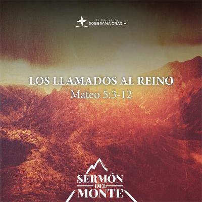 Los llamados al Reino (Mateo 5: 3-12) | Darwin Villar