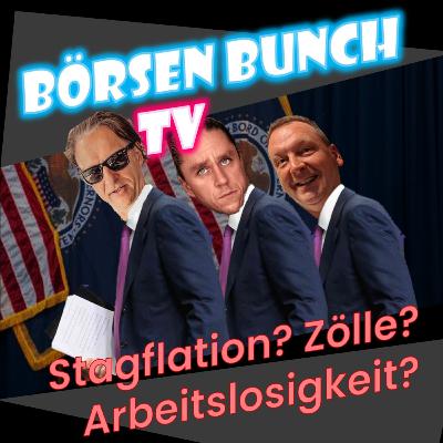 Jerome Powell & das Rätsel der Märkte – Zwischen Boom, Zölle und bitterer Wahrheit | Börsen Bunch Podcast
