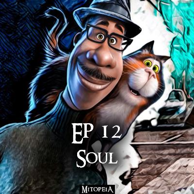 Mitopeia Ep 12 Soul Mitopeia Ep 12 Soul