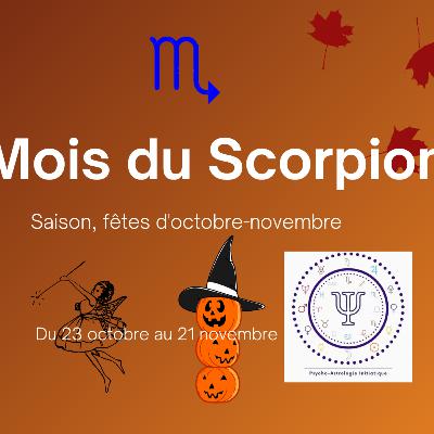 Mois du Scorpion, Samain, Halloween, Jour des Morts et Toussaint