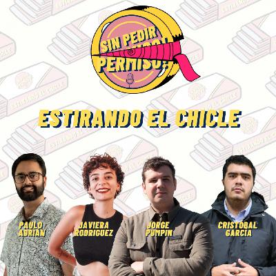 "Estirando el chicle" - C.13 junto a J. Pumpin, Javiera Rodriguez, P. Adrián y C. García