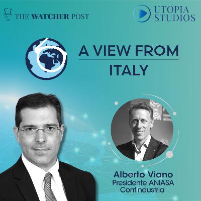 A View From Italy con Alberto Viano - Presidente ANIASA Confindustria A View From Italy con Alberto Viano - Presidente ANIASA Confindustria