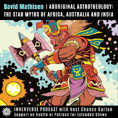 David Warner Mathisen | Aboriginal Astrotheology: The Star Myths of Africa, Australia and India David Warner Mathisen | Aboriginal Astrotheology: The Star Myths of Africa, Australia and India