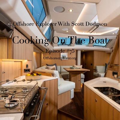 Cooking On The Boat Cooking On The Boat