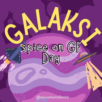 Eps. 17: "Spice on GF day"