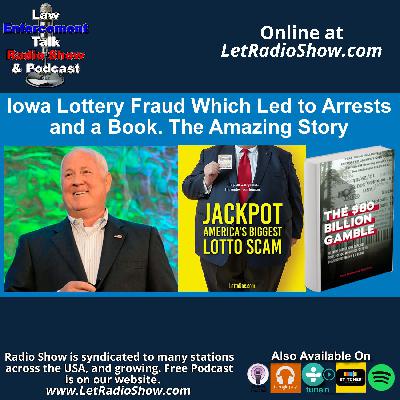 Iowa Lottery Fraud Which Led to Arrests and
