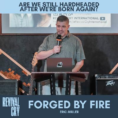 Forged By Fire