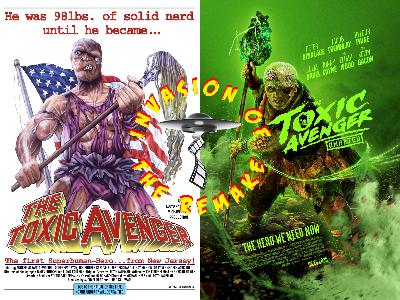Ep.461 The Toxic Avenger (1984 vs. 2023) Ep.461 The Toxic Avenger (1984 vs. 2023)