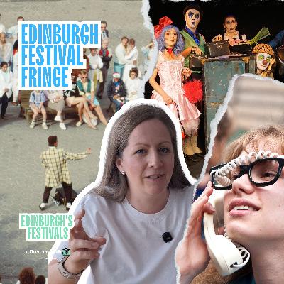 The world's largest performing arts festival: Edinburgh Festival Fringe