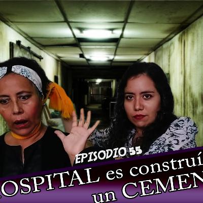 🏠 EP55 - El HOSPITAL que fue construido sobre un CEMENTERIO