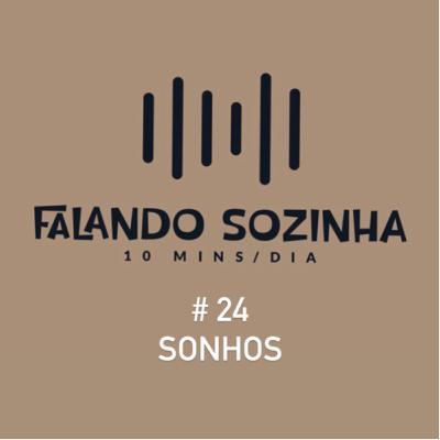 #24 Sonhos