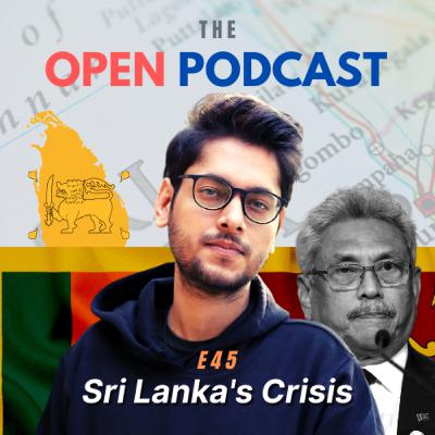 E45 — Sri Lanka's Economic Collapse and What Next?