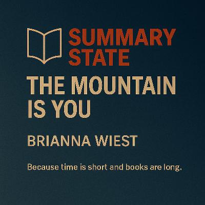 The Mountain Is You: Self-Sabotage, Explained