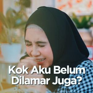 Kok Aku Belum Dilamar Juga?