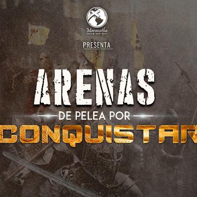 Arenas de pelea por Conquistar 2 - 01 SEPTIEMBRE 2022