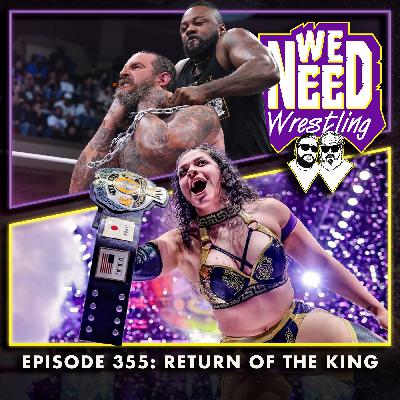 Episode 355: Return of the King Episode 355: Return of the King