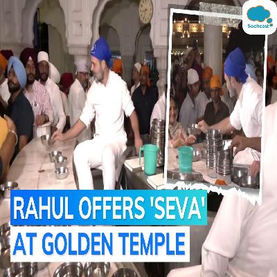 Rahul Gandhi offers water to devotees at Amritsars Golden Temple: watch