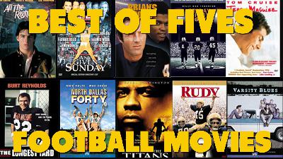 The Best of Fives – Football Movies The Best of Fives – Football Movies