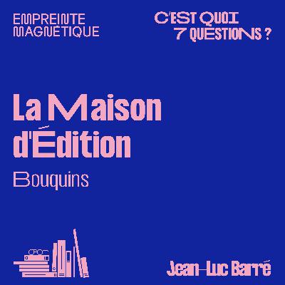 Bouquins : la Maison d'Édition Bouquins : la Maison d'Édition