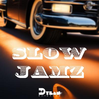 Slow Jamz