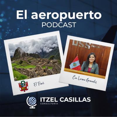 Capítulo 12: El Perú con Lore Granados🇵🇪 Capítulo 12: El Perú con Lore Granados🇵🇪