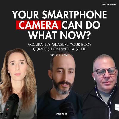 Did You Know You Can Measure Your Body Composition With Your Smartphone’s Camera? And It’s Accurate | Ep 41 with Jason Moore Did You Know You Can Measure Your Body Composition With Your Smartphone’s Camera? And It’s Accurate | Ep 41 with Jason Moore