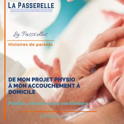 De mon projet physio à mon accouchement à la maison