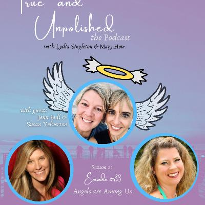 S2 E33: Angels are Among US
