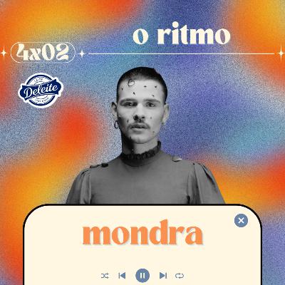 👏O RITMO👏 con Mondra