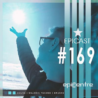 EPICENTRE - EPICAST #169