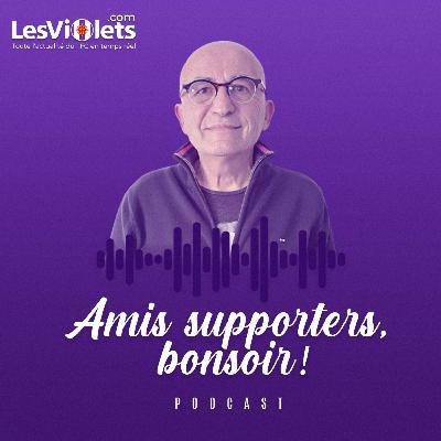 Amis supporters, bonsoir ! #3
