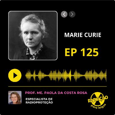 RadOn#125 - Marie Curie RadOn#125 - Marie Curie