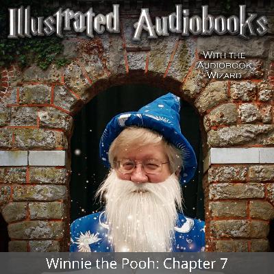 Winnie the Pooh: Chapter 7