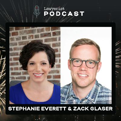 Our Favorite Lawyerist Episodes of the Year, with Stephanie Everett & Zack Glaser Our Favorite Lawyerist Episodes of the Year, with Stephanie Everett & Zack Glaser