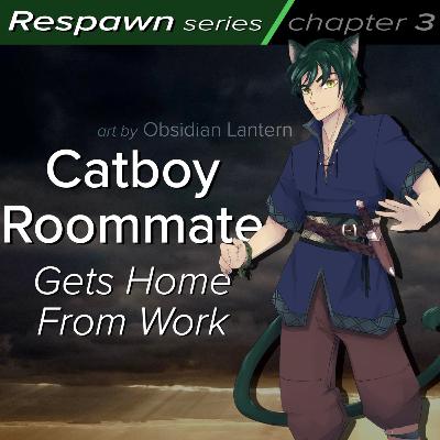 Catboy Roommate Gets Home From Work