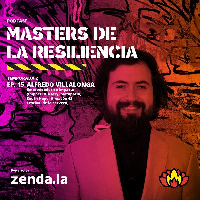Masters de la Resiliencia presenta: Alfredo Villalonga Masters de la Resiliencia presenta: Alfredo Villalonga