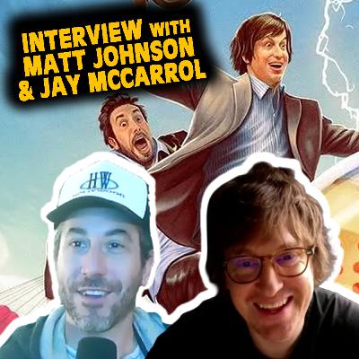 Matt Johnson & Jay McCarrol on making NTBTSTM an event Matt Johnson & Jay McCarrol on making NTBTSTM an event
